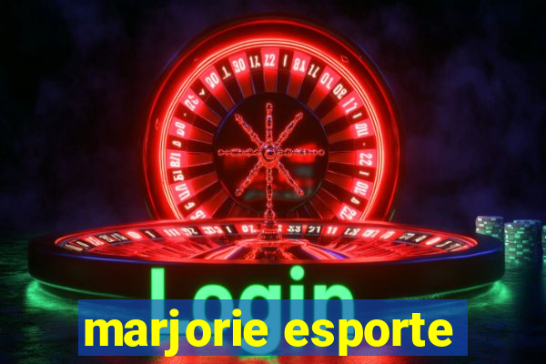 marjorie esporte